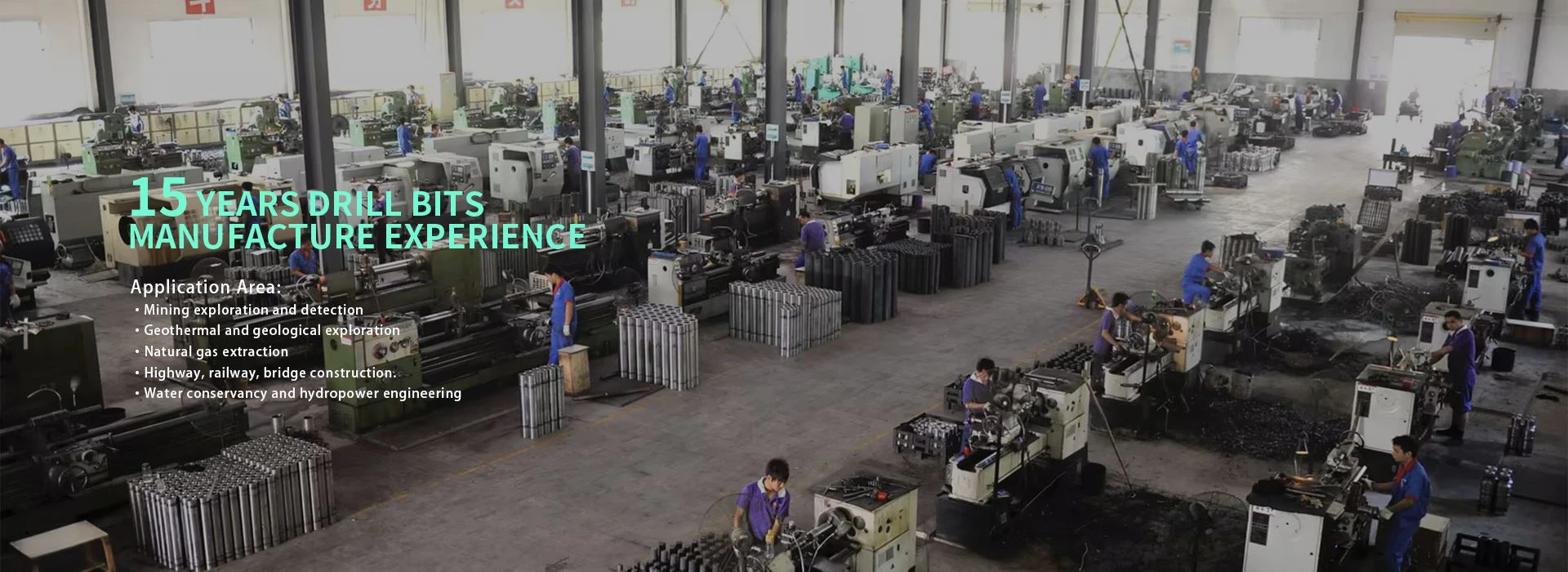 15 YEARS DRILL BITS MANUFACTURE EXPERIENCE